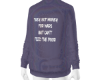 ♔ Pac Quote Sweater