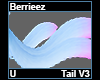 Berrieez Tail V3