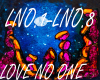 love no one