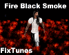 Fire Black Smoke Bomb