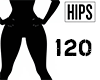 Hips 120%