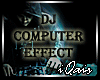 DJ Computer Effect