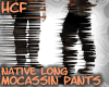 HCF Native Moc's Pants F