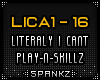 LICA - Literaly I Cant