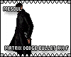 Matrix Dodge Bullet Avi