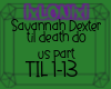 Savannah Dexter Til Deat