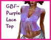 GBF~Purple Lace Top
