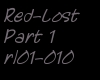 Red-~*~Lost~*~Part1
