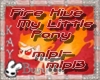 !M! Fire Hive- MLP