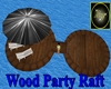 wood party raft