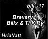 Billx & Ti K Ry - Braver