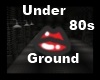 (Asli)Under Ground 80s 