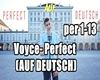 VOYCE- Perfect (Deutsch)