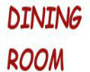 DINING ROOM