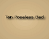 [DL] Tan Poseless Bed
