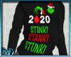 2020 Stink Stank Stunk