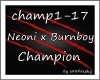 MF~ Neoni - Champion