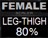 80% LEG-THIGH FEMALE