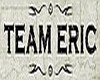 Team Eric