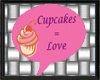[LP]Cupcakes=Love sign