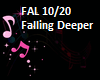 falling deeper