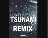 tsunami remix part2