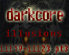 darkcore illusions pt3