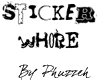 Sticker Whore