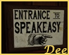 Entrance to Speakeasy