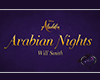 ~Arabian Nights~WSmith