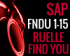 RUELLE FIND YOU FNDU
