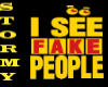 I See Fake People