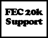 *FEC* 20k Support