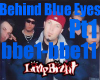 Behind Blue Eyes Dub Pt1
