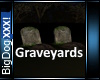 [BD]Graveyards