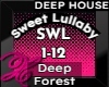 Sweet Lullab.-Deep House