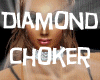 ~ Diamond ! Choker