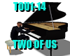 two of us and piano