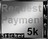 V' +Payment 5k+