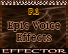 Epic Voice Effects P.1