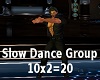 Slow  Dance10x2=20