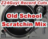 Old School Scratchin Mix