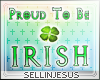 $J PROUD IRISH Head Sign