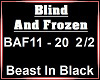 Blind And Frozen 2/2