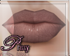 P|Miley [greige] Lips
