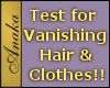 Vanishing Hair Tester