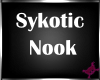 !M! Sykotic Nook