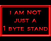 Not just a 1 byte stand