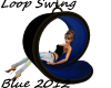 New Loop swing blue 2012