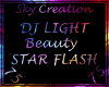 DJ Lt Beauty Star Flash